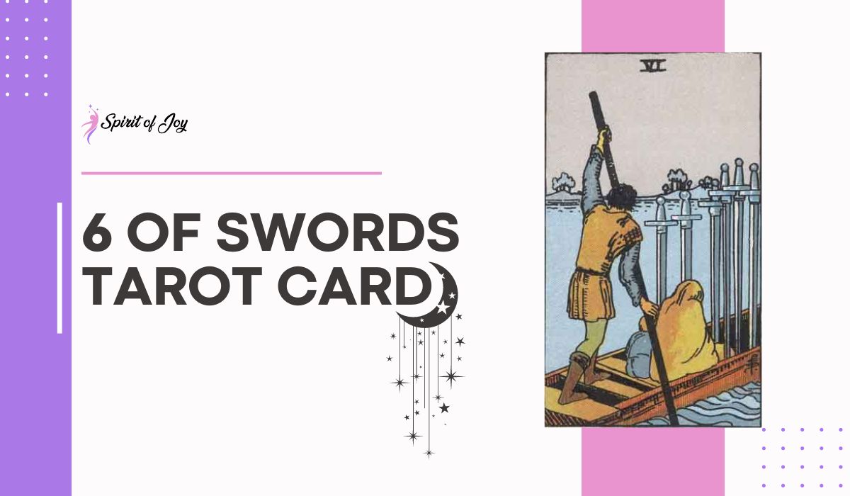 6 of Swords Tarot Card Meaning