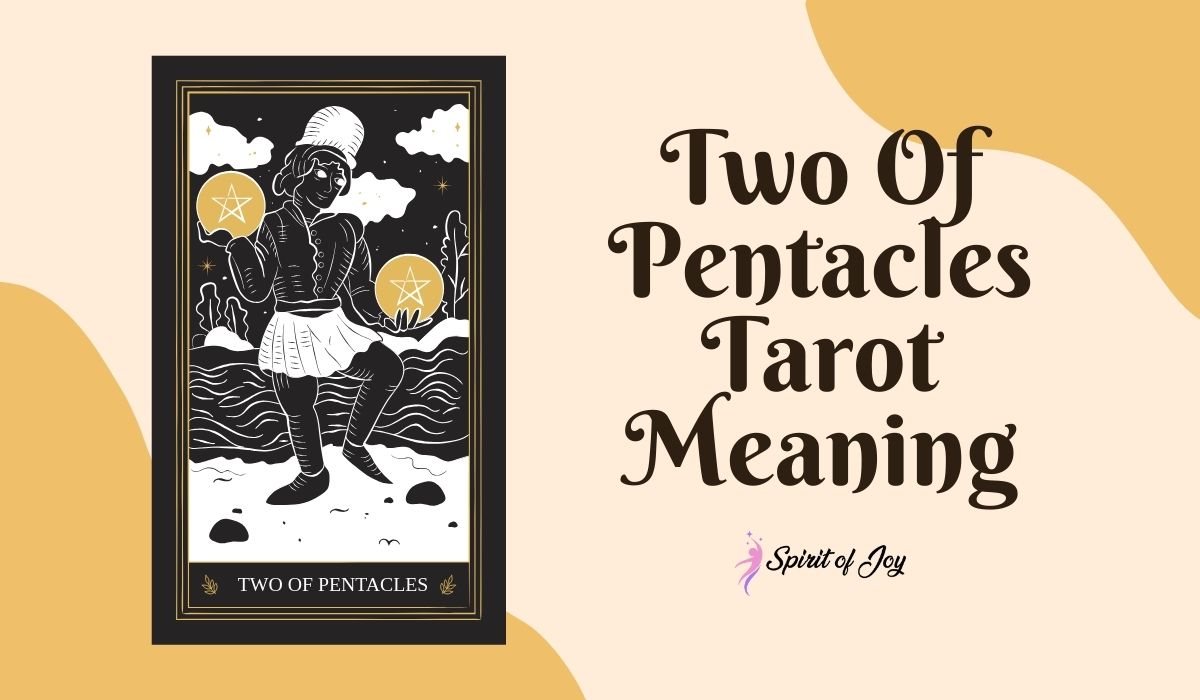 Two Of Pentacles Tarot Meaning
