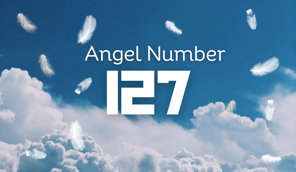 Understanding Angel Number 127 Meaning