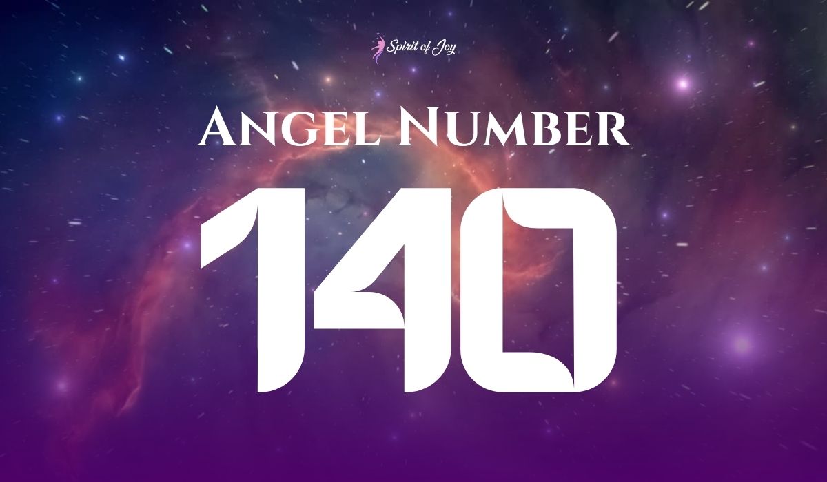 Understanding Angel Number 140 Meaning