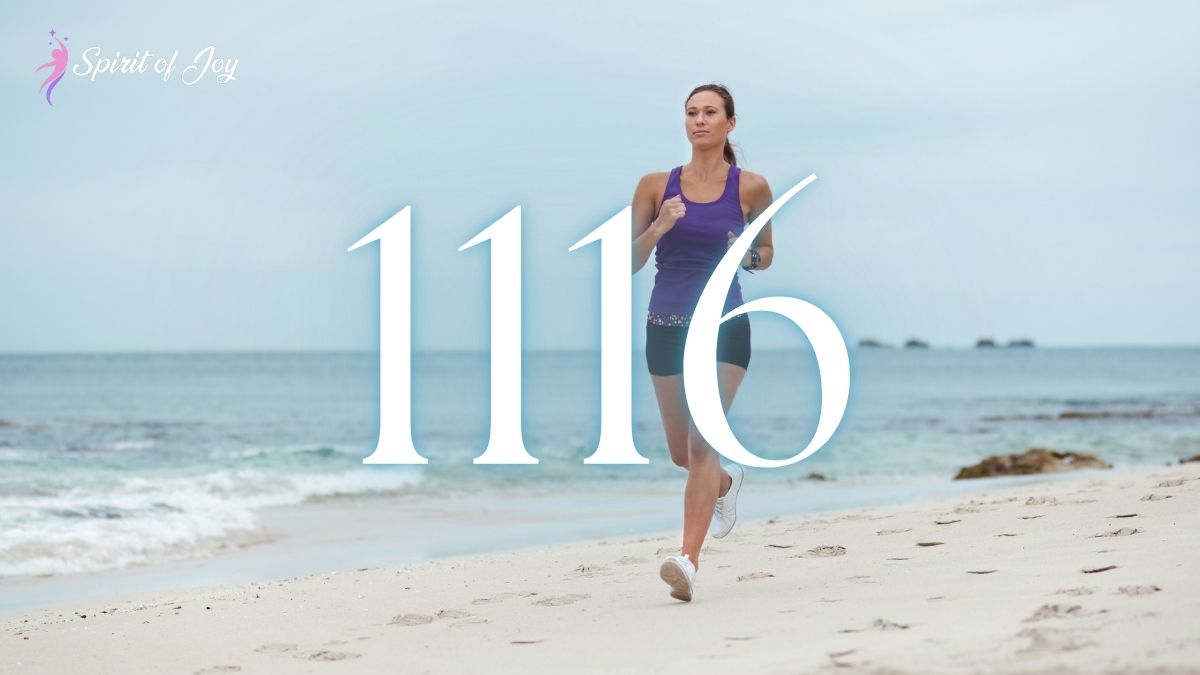 Understanding Angel Number 1116 Meaning Spirit Of Joy Understanding Angel Number 1116 Meaning Spirit Of Joy