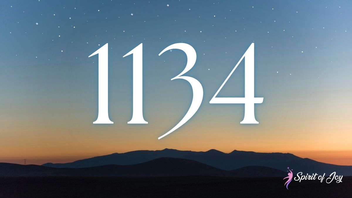 Understanding Angel Number 1134 Meaning
