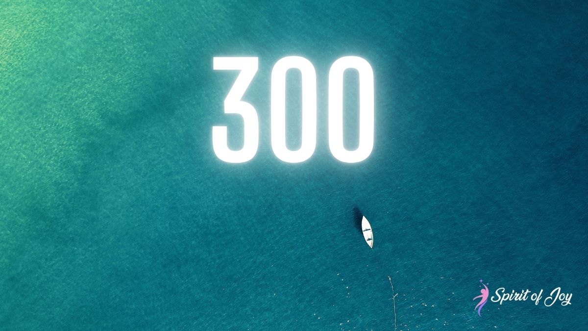 Understanding Angel Number 300 Meaning