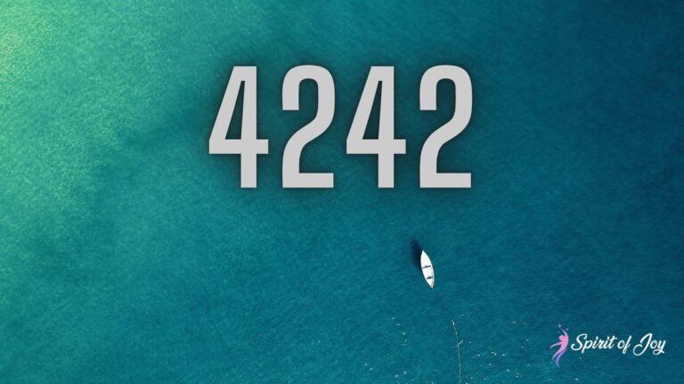 Understanding Angel Number 4242 Meaning - Spirit of Joy