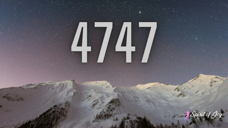Understanding Angel Number 4747 Meaning - Spirit of Joy