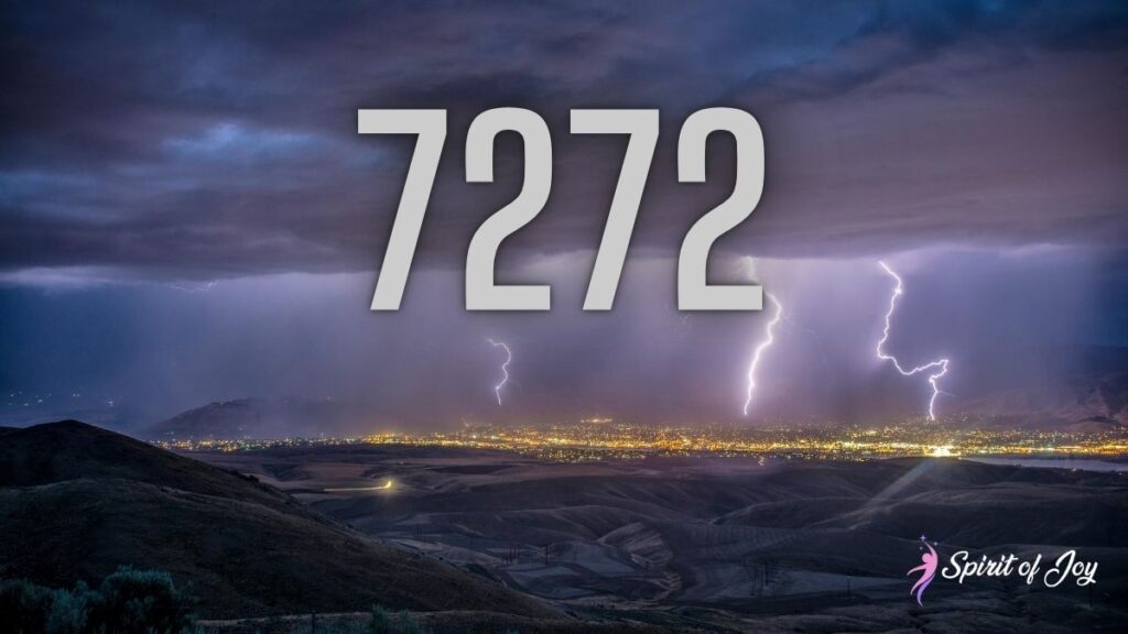 Understanding Angel Number 7272 Meaning - Spirit of Joy