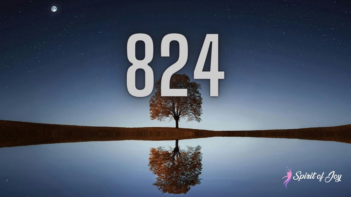 What Does Angel Number 824 Mean Biblically