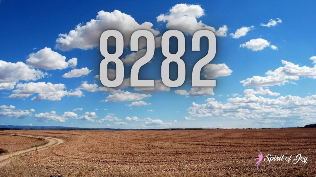 Understanding Angel Number 8282 Meaning - Spirit of Joy