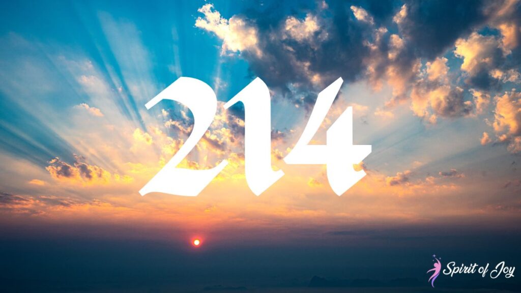 Understanding Angel Number 214 Meaning - Spirit of Joy
