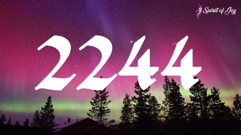 Understanding Angel Number 2244 Meaning - Spirit of Joy